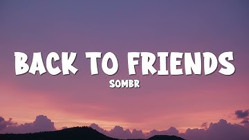 Thumbnail of sombr - back to friends (Lyrics)