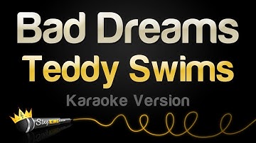 Thumbnail of Teddy Swims - Bad Dreams (Karaoke Version)