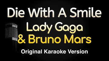 Thumbnail of Die With A Smile - Lady Gaga, Bruno Mars (Karaoke Songs With Lyrics -  Original Key)