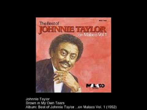 Thumbnail of Drown In My Own Tears by Johnnie Taylor