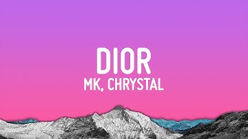 Thumbnail of MK - Dior (Lyrics) ft. Chrystal