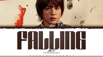Thumbnail of Jin 'Falling' Lyrics (진 네게 닿을 때까지 가사) [Color Coded Han_Rom_Eng] | ShadowByYoongi