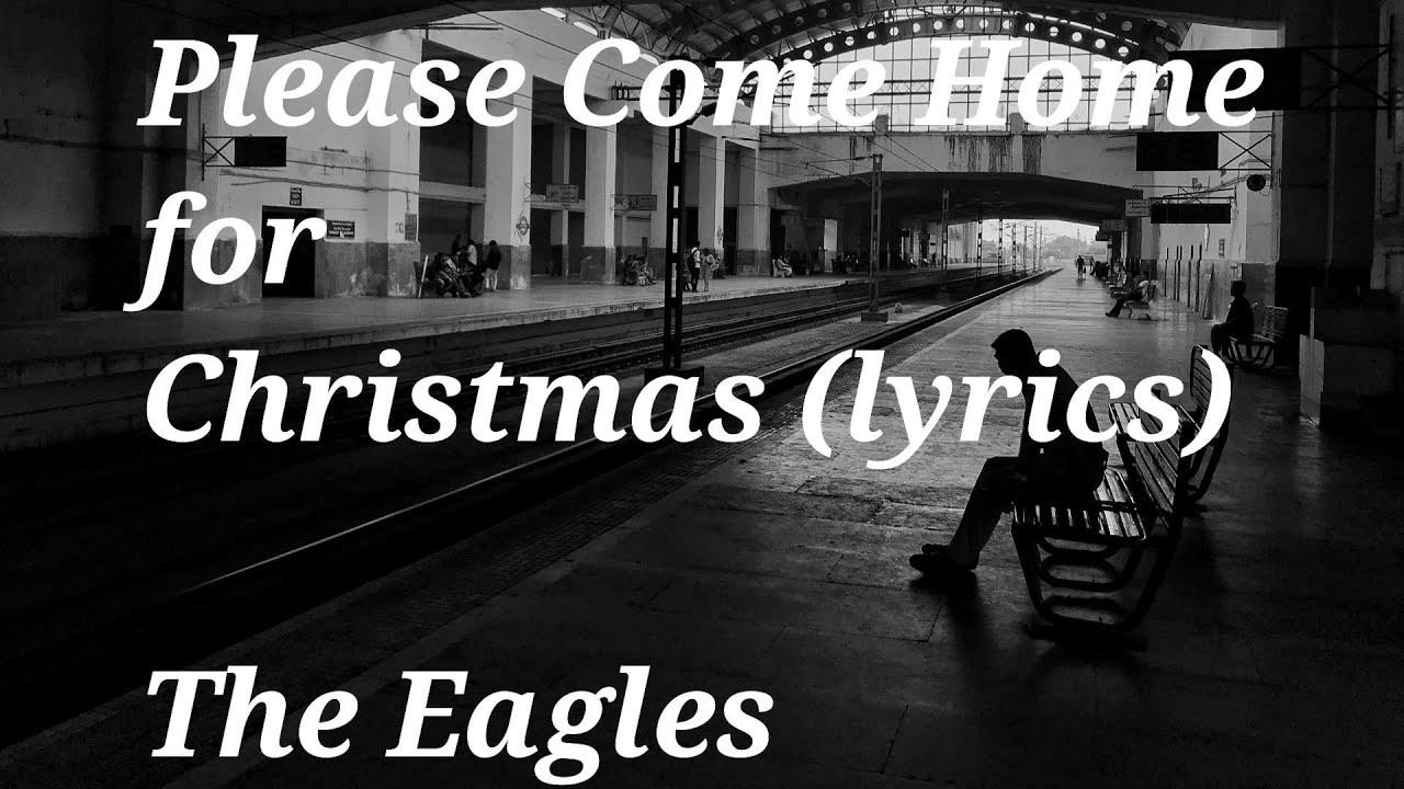 Thumbnail of Please Come Home For Christmas (Lyrics) - Eagles