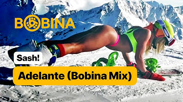 Thumbnail of Sash! - Adelante (Bobina Megadrive Mix) [Official Video]