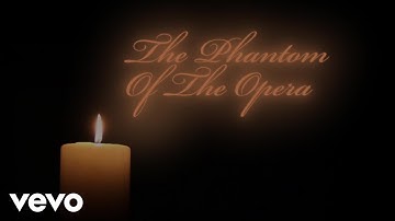 Thumbnail of The Phantom Of The Opera (Official Lyric Video)