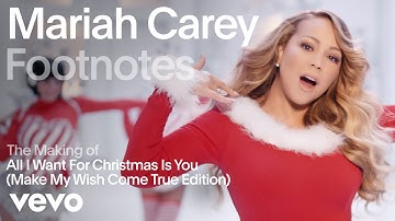 Thumbnail of The Making of 'All I Want For Christmas Is You' (Make My Wish Come True Edition) | Vevo Footnotes