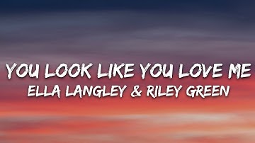 Thumbnail of Ella Langley - you look like you love me (Lyrics) feat. Riley Green