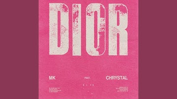 Thumbnail of Dior - MK ft. Chrystal (1 Hour)
