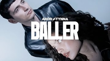 Thumbnail of Abor & Tynna - Baller (English Edit) - Official Visualizer