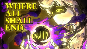 Thumbnail of Where All Shall End | The Chorale of Certain Endings | Murder Drones Fan Song | The Church of Null