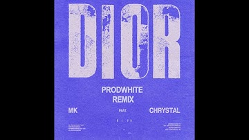 Thumbnail of MK - DIOR feat. Chrystal (prodwhite remix)