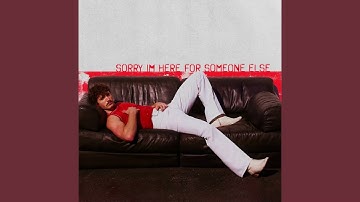 Thumbnail of Sorry I'm Here For Someone Else - Benson Boone (1 hour)