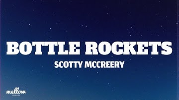Thumbnail of Scotty McCreery - Bottle Rockets (Letra/Lyrics)
