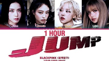 Thumbnail of [1 HOUR] BLACKPINK '뛰어(JUMP)' (Color Coded Lyrics) | 1시간