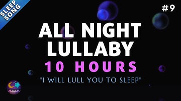 Thumbnail of I will lull you to sleep - Baby lullaby song go to sleep - 10 Hours Lullaby #9