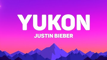 Thumbnail of Justin Bieber - Yukon (Lyrics)