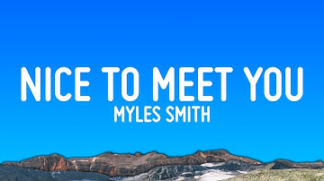 Thumbnail of Myles Smith - Nice To Meet You (Lyrics)