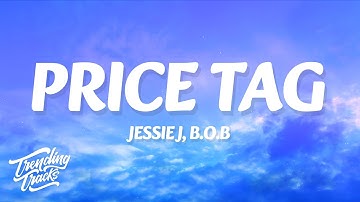 Thumbnail of Jessie J - Price Tag (Clean - Lyrics) ft. B.O.B