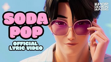 Thumbnail of "Soda Pop" Official Lyric Video | KPop Demon Hunters | Sony Animation