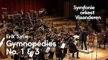 Thumbnail of Erik Satie - Gymnopédies No. 1 and 3 | Symfonieorkest Vlaanderen