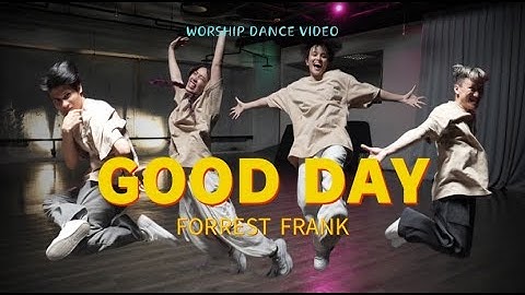 Thumbnail of Forrest Frank - GOOD DAY｜ Choreography