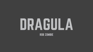 Thumbnail of Rob Zombie - Dragula (Lyrics)