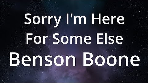 Thumbnail of Benson Boone - Sorry I'm Here For Someone Else (Lyrics) - 1 Hour Loop