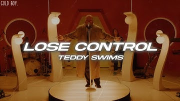 Thumbnail of Teddy Swims - Lose Control (Lyrics)