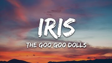 Thumbnail of Goo Goo Dolls - Iris (Lyrics)