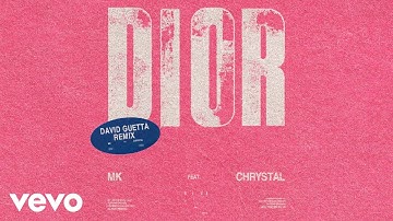 Thumbnail of MK - Dior (David Guetta Remix - Official Audio) ft. Chrystal