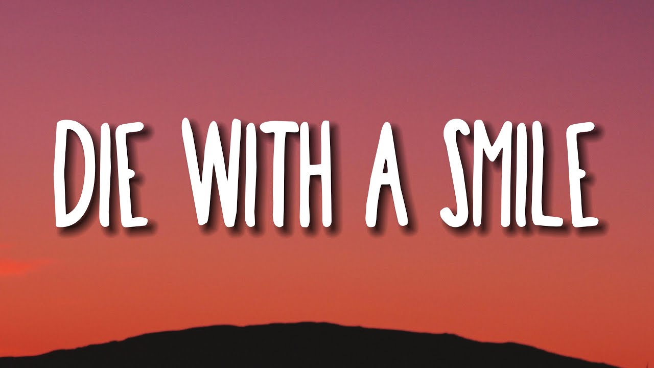 Thumbnail of Lady Gaga, Bruno Mars - Die With A Smile (Lyrics)