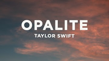 Thumbnail of Taylor Swift - Opalite (Lyrics)