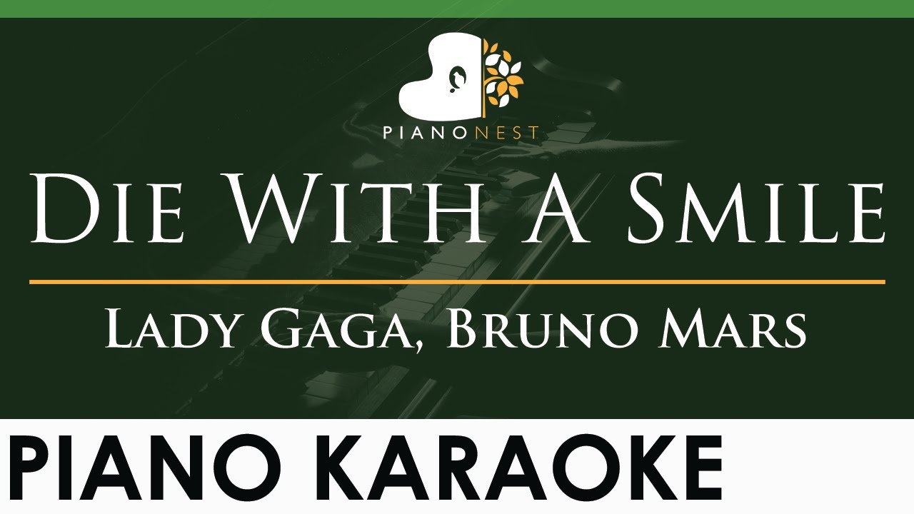 Thumbnail of Lady Gaga, Bruno Mars - Die With A Smile - LOWER Key (Piano Karaoke Instrumental)