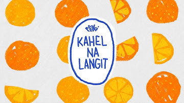 Thumbnail of "Kahel Na Langit" - Maki (Official Lyric Video)