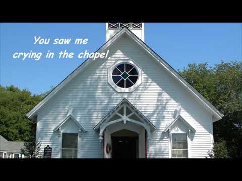 Thumbnail of Elvis Presley ~ Crying In The Chapel - Lyrics
