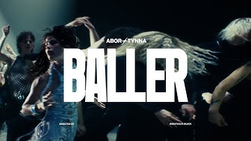 Thumbnail of Abor & Tynna - Baller (Official Music Video)