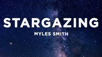 Thumbnail of Myles Smith - Stargazing (Lyrics)