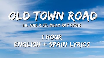 Thumbnail of Lil Nas X ft. Billy Ray Cyrus - Old Town Road 1 hour / English lyrics + Spain lyrics