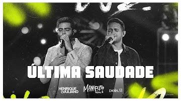 Thumbnail of ÚLTIMA SAUDADE - Henrique e Juliano (DVD Manifesto Musical 2)