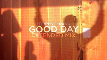 Thumbnail of Forrest Frank - Good Day Extended Praise Mix
