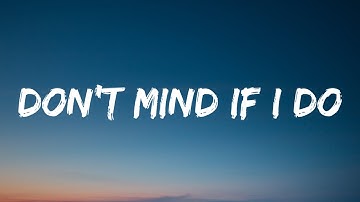 Thumbnail of Riley Green - Don't Mind If I Do (Lyrics) ft. Ella Langley
