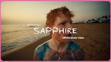 Thumbnail of Ed Sheeran - Sapphire (Official Music Video)