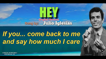 Thumbnail of HEY - Julio Iglesias (with Lyrics)