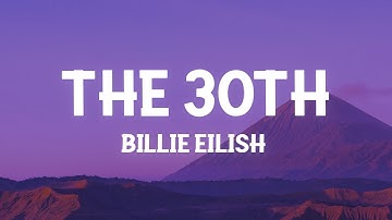 Thumbnail of Billie Eilish - The 30th (Lyrics)