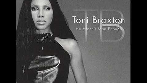 Thumbnail of Toni Braxton - He Wasn't Man Enough