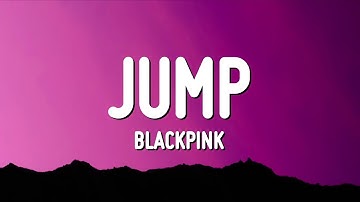 Thumbnail of BLACKPINK - JUMP (Lyrics)