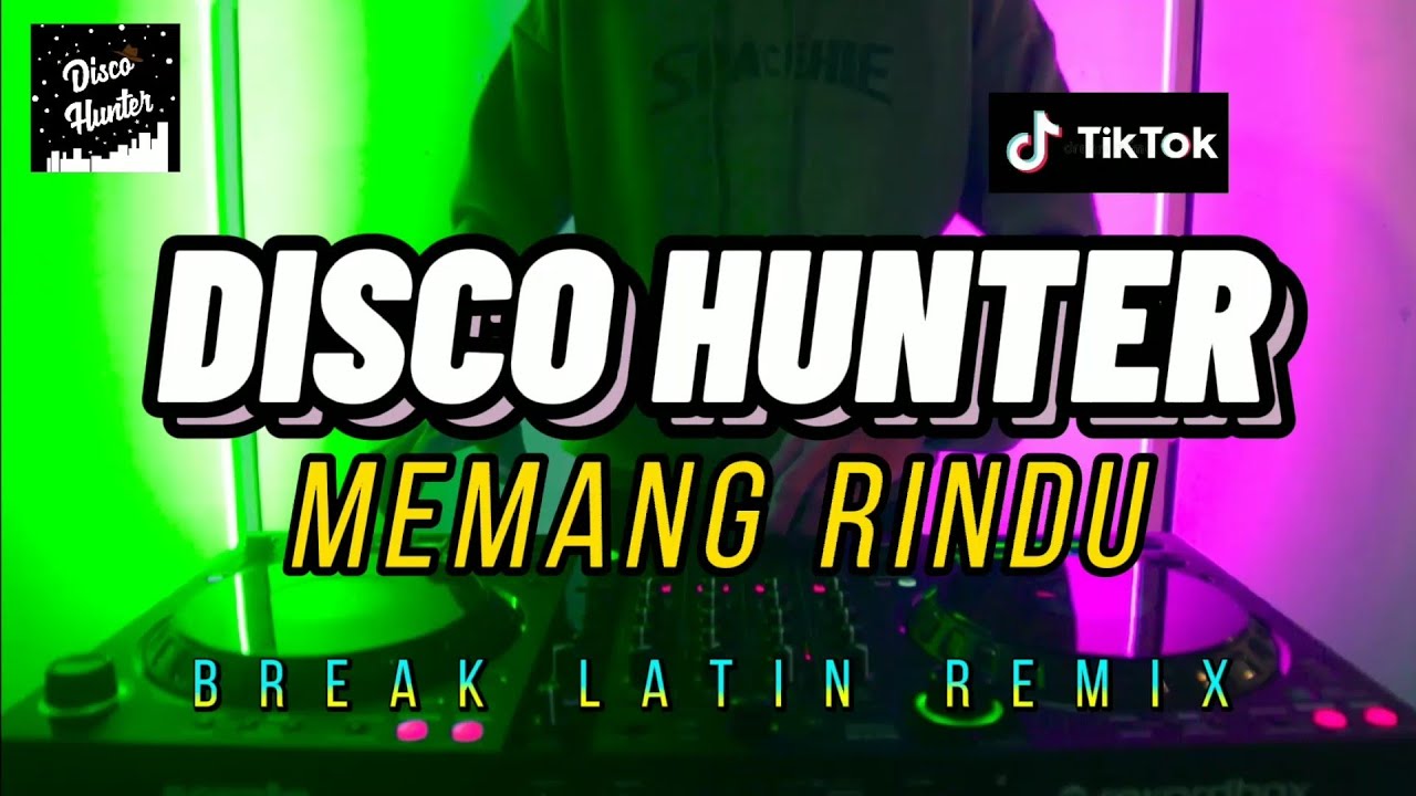 Thumbnail of DISCO HUNTER - Memang Rindu (BREAK LATIN REMIX)