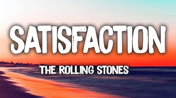Thumbnail of The Rolling Stones - (I Can't Get No) Satisfaction (Lyrics)