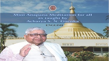 Thumbnail of Anapana Meditation For All (English - 10 mins) (with Subtitles)