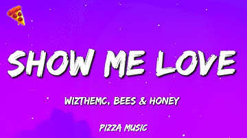 Thumbnail of WizTheMc, bees & honey - Show Me Love